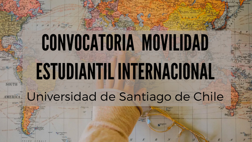 DRII Usach invita a las y los estudiantes de la FAE de pre y postgrado a postular en la Convocatoria de Movilidad Estudiantil Internacional